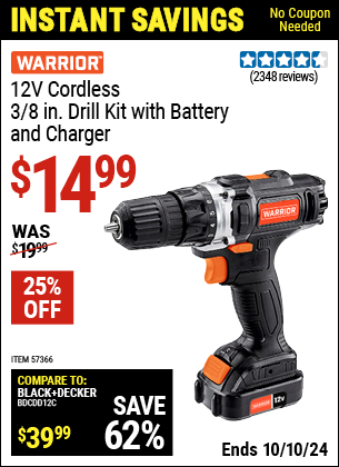 Buy the WARRIOR 12V Lithium-Ion 3/8 in. Cordless Drill/Driver (Item 57366) for $14.99, valid through 10/10/2024.