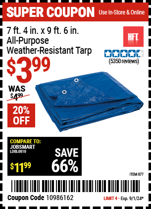 Buy the HFT 7 ft. 4 in. x 9 ft. 6 in. All-Purpose Weather-Resistant Tarp (Item 00877) for $3.99, valid through 9/1/2024.