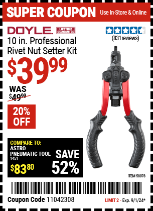 Buy the DOYLE 10 in. Professional Rivet Nut Setter Kit (Item 58078) for $39.99, valid through 9/1/2024.