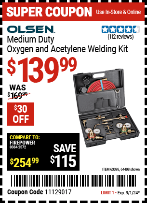 Buy the CHICAGO ELECTRIC Oxygen and Acetylene Welding Kit (Item 64408/63393) for $139.99, valid through 9/1/2024.