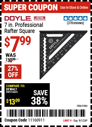 Buy the DOYLE 7 in. Professional Rafter Square (Item 57083) for $7.99, valid through 9/1/2024.