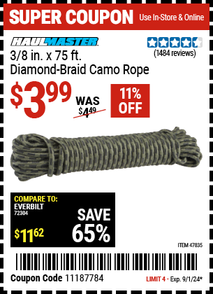 Buy the HAUL-MASTER 3/8 in. x 75 ft. Camouflage Polypropylene Rope (Item 47835) for $3.99, valid through 9/1/2024.