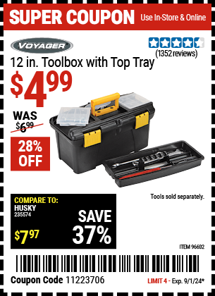 Buy the VOYAGER 12 In Toolbox with Top Tray (Item 96602) for $4.99, valid through 9/1/2024.