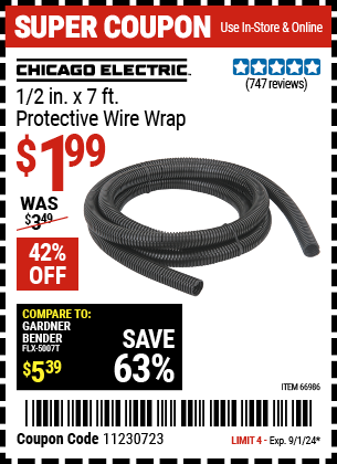 Buy the CHICAGO ELECTRIC 1/2 in. x 7 ft. Protective Wire Wrap (Item 66986) for $1.99, valid through 9/1/2024.