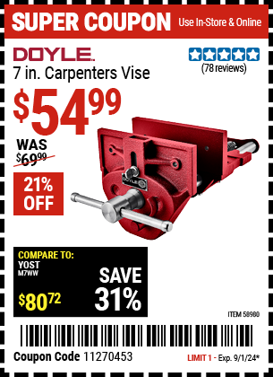 Buy the DOYLE 7 in. Carpenters Vise (Item 58980) for $54.99, valid through 9/1/2024.