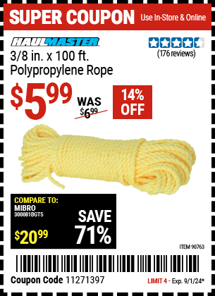 Buy the HAUL-MASTER 3/8 in. x 100 ft. Polypropylene Rope (Item 90763) for $5.99, valid through 9/1/2024.