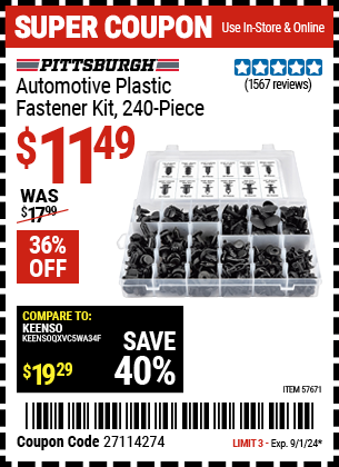 Buy the PITTSBURGH AUTOMOTIVE Automotive Plastic Fastener Kit, 240 Pc. (Item 57671) for $11.49, valid through 9/1/2024.