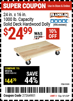 Buy the FRANKLIN 24 in. x 16 in. 1000 lb. Capacity Solid Deck Hardwood Dolly (Item 59309) for $24.99, valid through 9/1/2024.