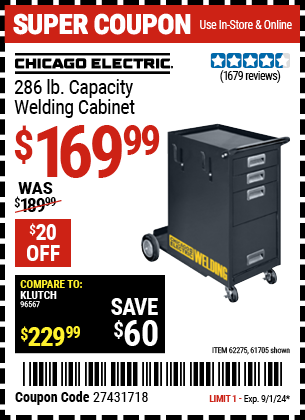 Buy the CHICAGO ELECTRIC Welding Cabinet (Item 61705/62275) for $169.99, valid through 9/1/2024.