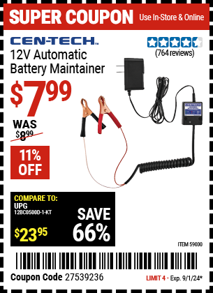 Buy the CEN-TECH 12V Automatic Battery Maintainer (Item 59000) for $7.99, valid through 9/1/2024.