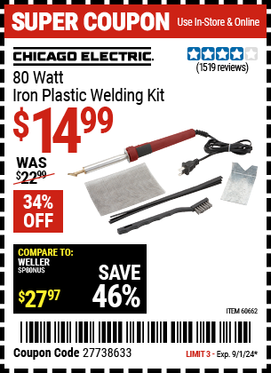 Buy the CHICAGO ELECTRIC 80 Watt Iron Plastic Welding Kit (Item 60662) for $14.99, valid through 9/1/2024.