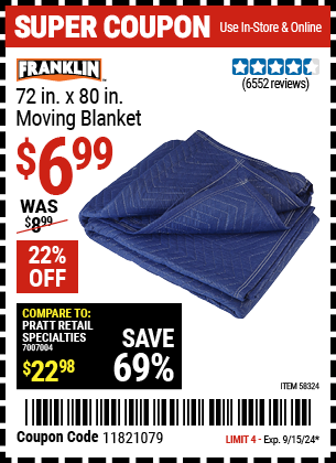 Buy the FRANKLIN 72 in. x 80 in. Moving Blanket (Item 58324) for $6.99, valid through 9/15/2024.