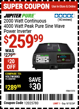 Buy the JUPITER 2000 Watt Continuous/4000 Watt Peak Pure Sine Wave Power Inverter (Item 57272) for $259.99, valid through 9/15/2024.