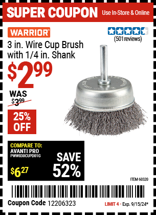 Buy the WARRIOR 3 in. Wire Cup Brush with 1/4 in. Shank (Item 60320) for $2.99, valid through 9/15/2024.