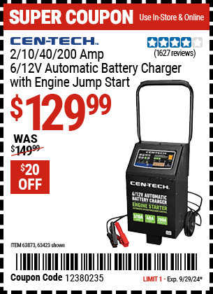 Buy the CEN-TECH 2/10/40/200 Amp, 6/12V Automatic Battery Charger with Engine Jump Start (Item 63423/63873) for $129.99, valid through 9/29/2024.