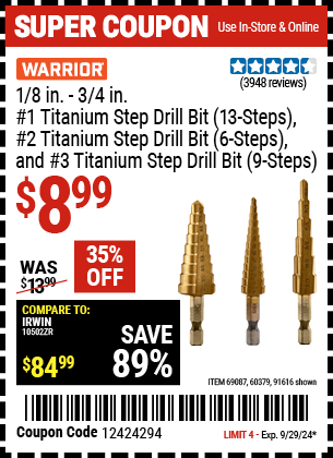 Buy the WARRIOR Titanium Step Drill Bit Set, 3 Pc. (Item 91616/69087/60379) for $8.99, valid through 9/29/2024.