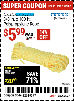 Buy the HAUL-MASTER 3/8 in. x 100 ft. Polypropylene Rope (Item 90763) for $5.99, valid through 9/29/2024.