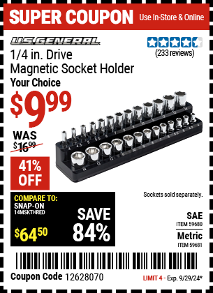 Buy the U.S. GENERAL 1/4 in. Drive Magnetic Socket Holder (Item 59680/59681) for $9.99, valid through 9/29/2024.