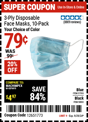 Buy the 3-Ply Disposable Face Masks, 10 Pk (Item 57593/58065) for $0.79, valid through 9/29/2024.