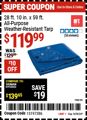 Buy the HFT 28 ft. 10 in. x 59 ft. Blue All Purpose/Weather Resistant Tarp (Item 00955) for $119.99, valid through 9/29/2024.