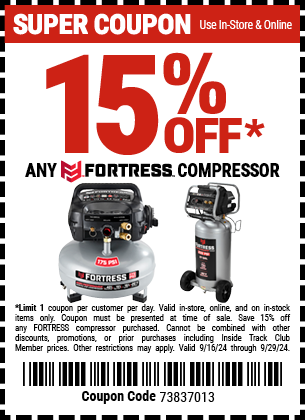 Save 15% Off Any FORTRESS Compressor, valid through 9/29/2024.