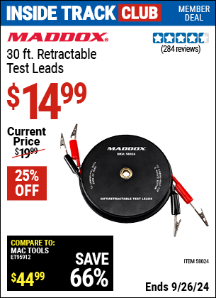 Inside Track Club members can Buy the MADDOX 30 ft. Retractable Test Leads (Item 58024) for $14.99, valid through 9/26/2024.