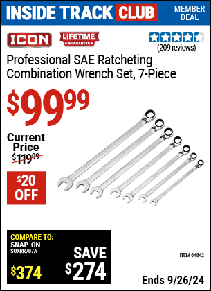 Inside Track Club members can Buy the ICON SAE Professional Ratcheting Combination Wrench Set 7 Pc. (Item 64842) for $99.99, valid through 9/26/2024.