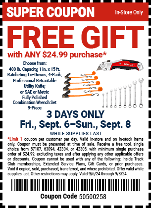 FREE TOOL WITH ANY $24.99 PURCHASE!, valid through 9/8/2024.