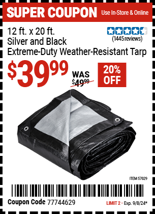 Buy the HFT 12 ft. X 20 ft. Silver and Black Extreme-Duty Weather-Resistant Tarp (Item 57029) for $39.99, valid through 9/8/2024.