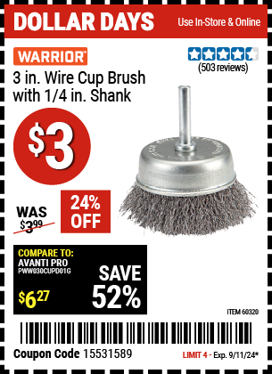 Buy the WARRIOR 3 in. Wire Cup Brush with 1/4 in. Shank (Item 60320) for $3, valid through 9/11/2024.