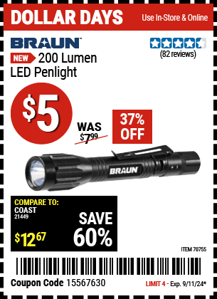 Buy the BRAUN 200 Lumen LED Penlight (Item 70755) for $5, valid through 9/11/2024.