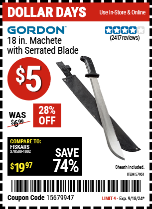 Buy the GORDON 18 in. Machete with Serrated Blade (Item 57951) for $5, valid through 9/18/2024.