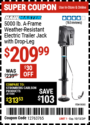 Buy the HAUL-MASTER 5000 lb. A-Frame Weather Resistant Electric Trailer Jack with Drop Leg (Item 58202) for $209.99, valid through 10/13/2024.