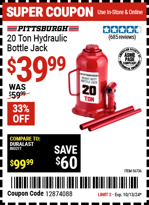 Buy the PITTSBURGH 20 Ton Hydraulic Bottle Jack (Item 56736) for $39.99, valid through 10/13/2024.