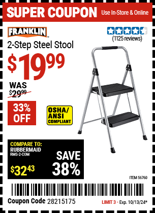 Buy the FRANKLIN 2-Step Steel Stool (Item 56760) for $19.99, valid through 10/13/2024.