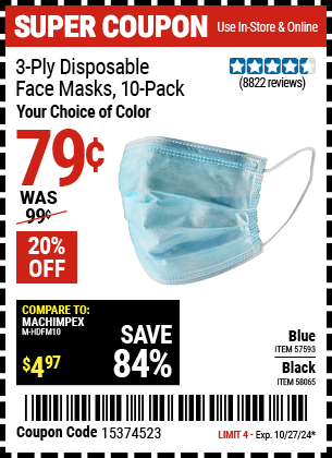 Buy the 3-Ply Disposable Face Masks, 10 Pk (Item 57593/58065) for $0.79, valid through 10/27/2024.