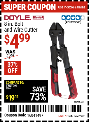 Buy the DOYLE 8 in. Bolt and Wire Cutter (Item 57221) for $4.99, valid through 10/27/2024.