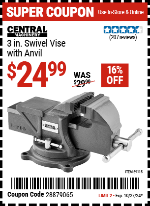 Buy the CENTRAL MACHINERY 3 in. Swivel Vise with Anvil (Item 59115) for $24.99, valid through 10/27/2024.