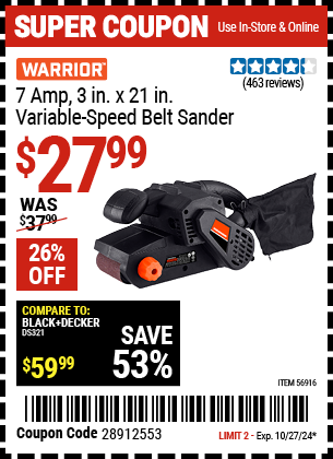 Buy the WARRIOR 7 Amp 3 in. x 21 in. Belt Sander (Item 56916) for $27.99, valid through 10/27/2024.