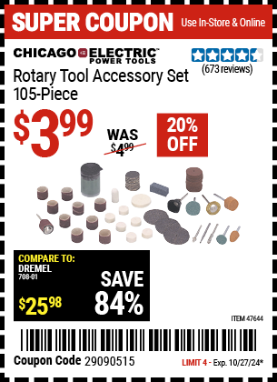 Buy the CHICAGO ELECTRIC 105 Pc. Rotary Tool Accessory Set (Item 47644) for $3.99, valid through 10/27/2024.