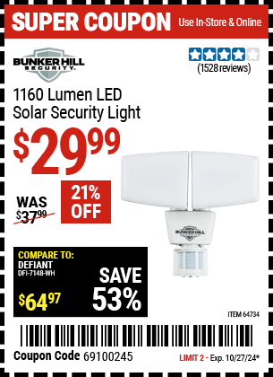 Buy the BUNKER HILL SECURITY 1160 Lumen LED Solar Security Light (Item 64734) for $29.99, valid through 10/27/2024.