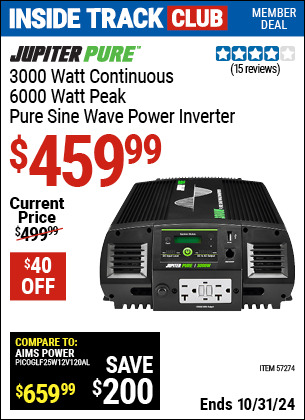 Inside Track Club members can Buy the JUPITER PURE 3000 Watt Continuous/6000 Watt Peak Pure Sine Wave Power Inverter (Item 57274) for $459.99, valid through 10/31/2024.