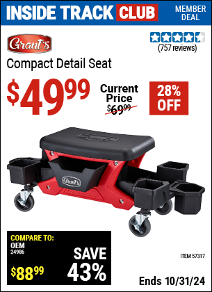 Inside Track Club members can Buy the GRANT'S Compact Detail Seat (Item 57317) for $49.99, valid through 10/31/2024.