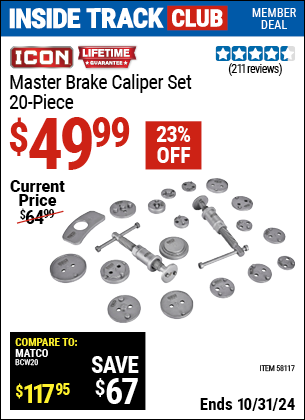 Inside Track Club members can Buy the ICON Master Brake Caliper Set, 20-Piece (Item 58117) for $49.99, valid through 10/31/2024.