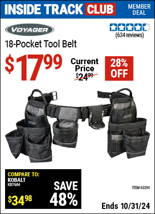 Inside Track Club members can Buy the VOYAGER 18 Pocket Heavy Duty Tool Belt (Item 63294) for $17.99, valid through 10/31/2024.