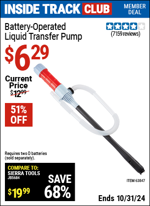 Inside Track Club members can Buy the Battery-Operated Liquid Transfer Pump (Item 63847) for $6.29, valid through 10/31/2024.