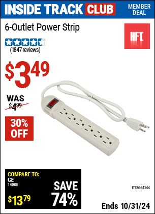 Inside Track Club members can Buy the HFT 6 Outlet Power Strip (Item 64144) for $3.49, valid through 10/31/2024.