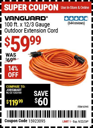 Buy the VANGUARD 100 ft. x 12/3 Gauge Outdoor Extension Cord (Item 62945) for $59.99, valid through 9/22/2024.