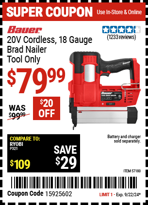 Buy the BAUER 20V Cordless 18 Gauge Brad Nailer, Tool Only (Item 57180) for $79.99, valid through 9/22/2024.