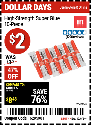 Buy the HFT 10 Piece High Strength Super Glue (Item 68345) for $2, valid through 10/9/2024.